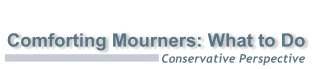 Comforting Mourners: What to Do
