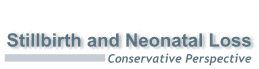 Stillbirth and Neonatal Loss