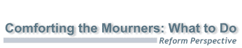 Comforting Mourners: What to Do