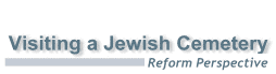 Visiting A Jewish Cemetery